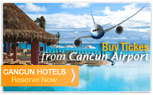 Hoteles Cancun- Boletos Aeropuerto de Cancun